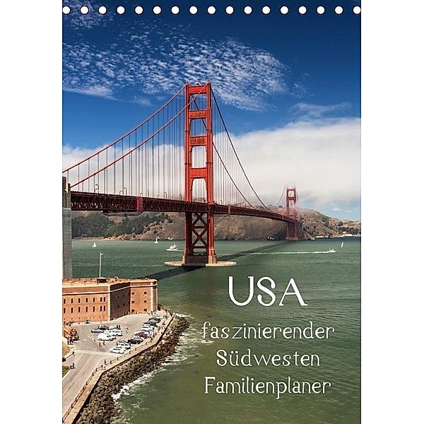 USA / faszinierender Südwesten / Familienplaner (Tischkalender 2017 DIN A5 hoch), Andrea Potratz