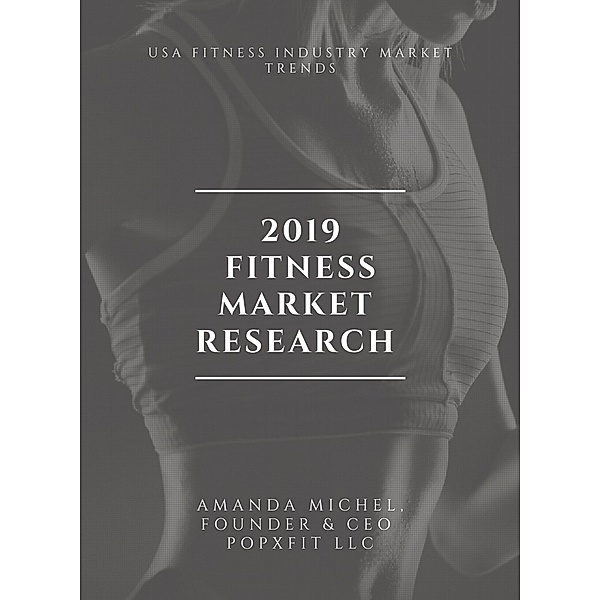 USA Fitness Industry Market Trends, Amanda L. Michel
