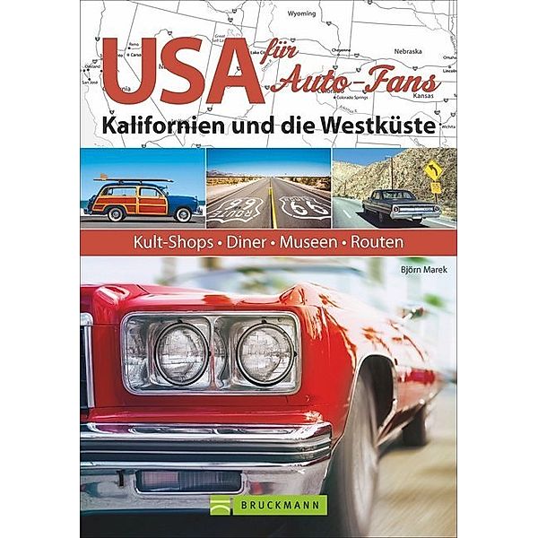 USA für Auto-Fans: Kalifornien und die Westküste, Björn Marek