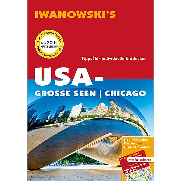 USA-Große Seen / Chicago - Reiseführer von Iwanowski, m. 1 Buch, m. 1 Karte, 2 Teile, Dirk Kruse-Etzbach