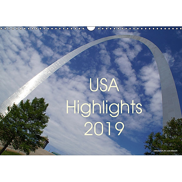 USA Highlights 2019 (Wandkalender 2019 DIN A3 quer), Tina Neudecker