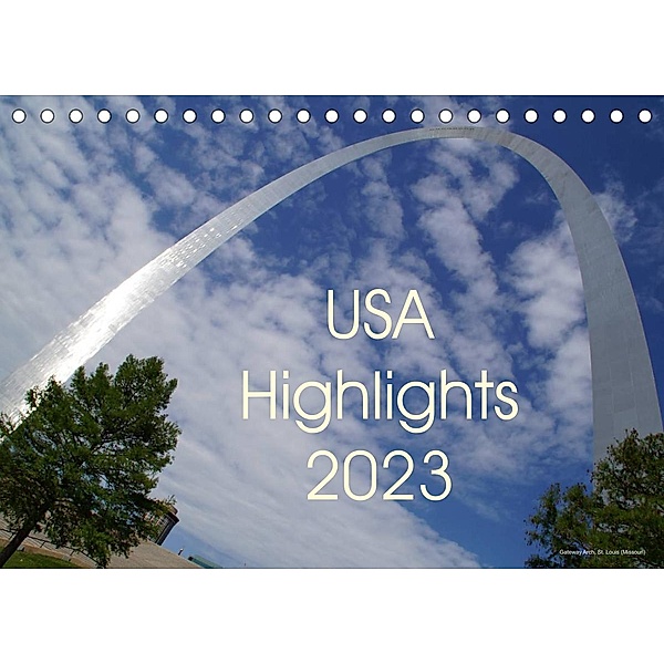 USA Highlights 2023 (Tischkalender 2023 DIN A5 quer), Tina Neudecker