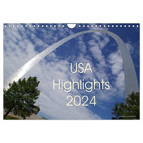 USA Highlights 2024 (Wandkalender 2024 DIN A4 quer), CALVENDO Monatskalender, Tina Neudecker