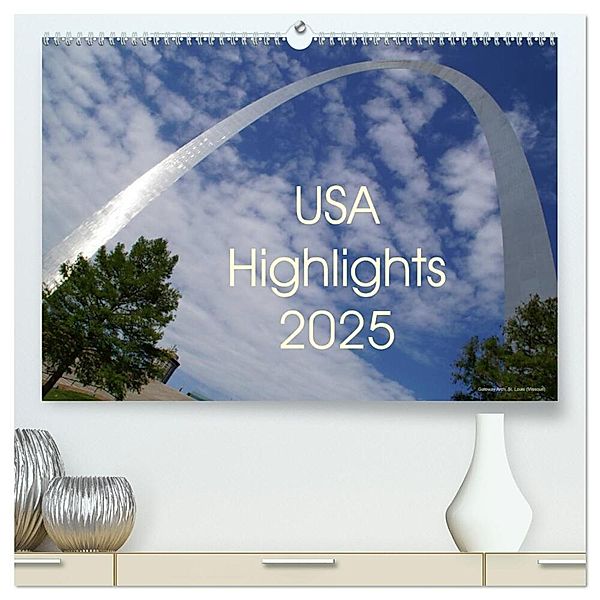 USA Highlights 2025 (hochwertiger Premium Wandkalender 2025 DIN A2 quer), Kunstdruck in Hochglanz, Calvendo, Tina Neudecker