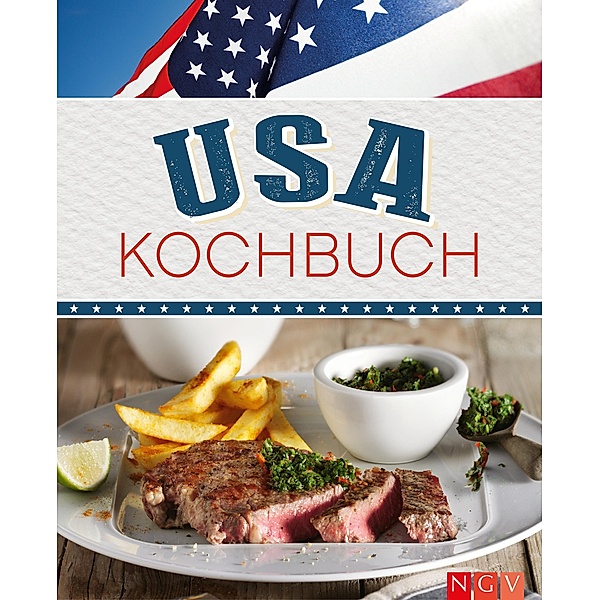 USA Kochbuch, Nina Engels