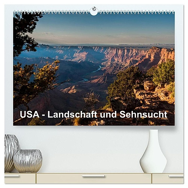 USA - Landschaft und Sehnsucht (hochwertiger Premium Wandkalender 2024 DIN A2 quer), Kunstdruck in Hochglanz, Thomas Jansen
