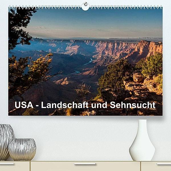 USA - Landschaft und Sehnsucht (Premium, hochwertiger DIN A2 Wandkalender 2023, Kunstdruck in Hochglanz), Thomas Jansen