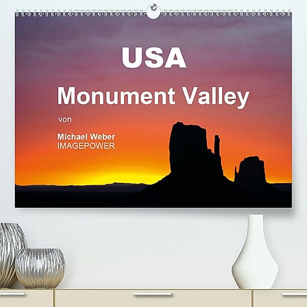 USA - Monument Valley (Premium-Kalender 2020 DIN A2 quer), Michael Weber