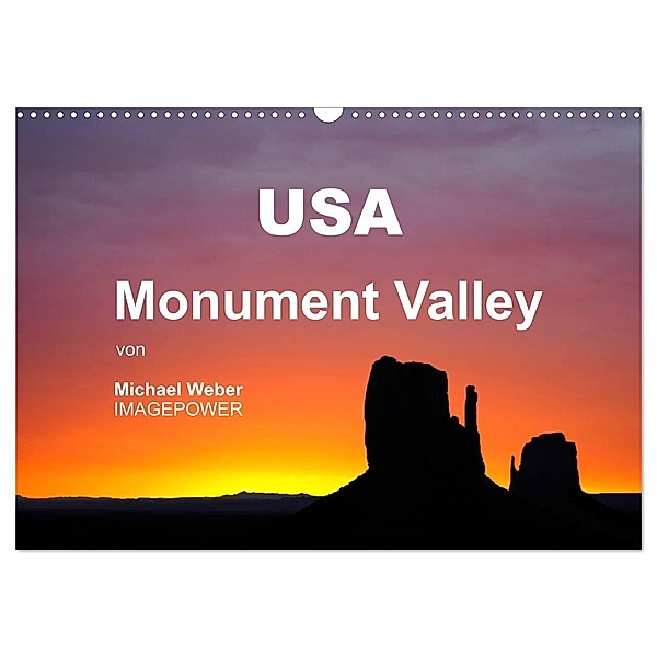 USA - Monument Valley (Wandkalender 2024 DIN A3 quer), CALVENDO Monatskalender, Michael Weber
