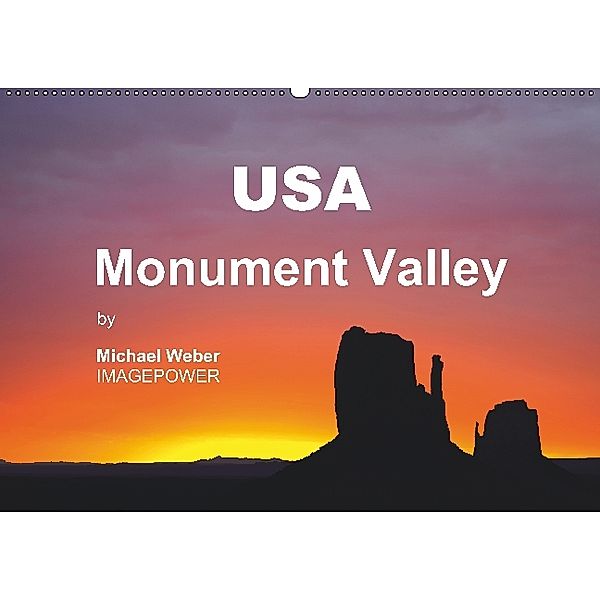 USA - Monument Vallley (Wall Calendar 2013 DIN A2 Landscape), Michael Weber