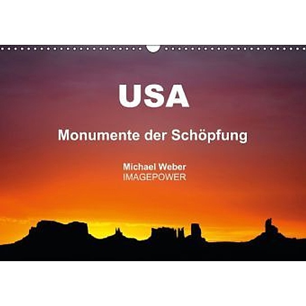USA - Monumente der Schöpfung (Wandkalender 2014 DIN A3 quer), Michael Weber
