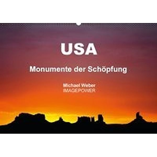 USA - Monumente der Schöpfung (Wandkalender 2016 DIN A2 quer), Michael Weber