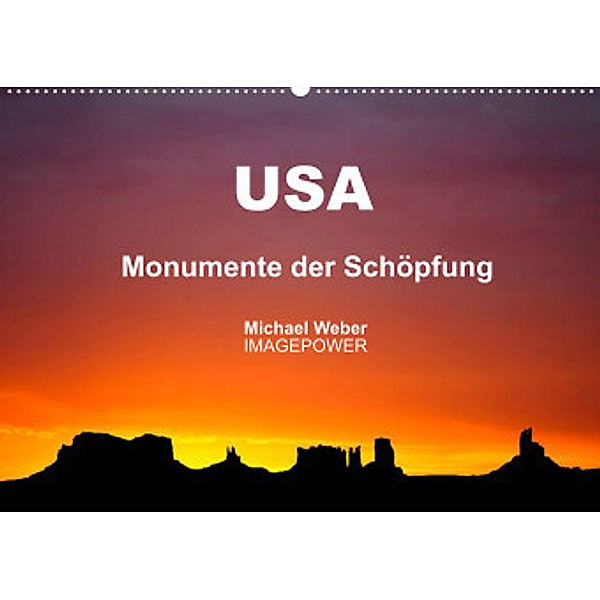 USA - Monumente der Schöpfung (Wandkalender 2022 DIN A2 quer), Michael Weber