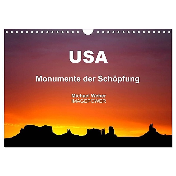 USA - Monumente der Schöpfung (Wandkalender 2024 DIN A4 quer), CALVENDO Monatskalender, Michael Weber