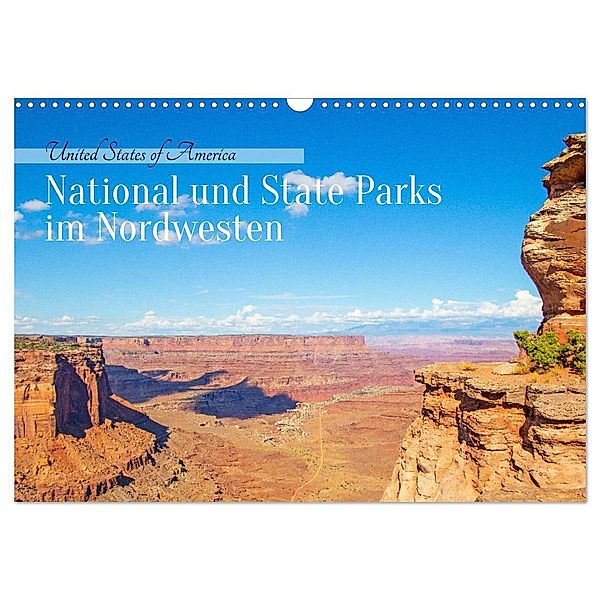 USA - National und State Parks im Nordwesten (Wandkalender 2024 DIN A3 quer), CALVENDO Monatskalender, Denise Graupner