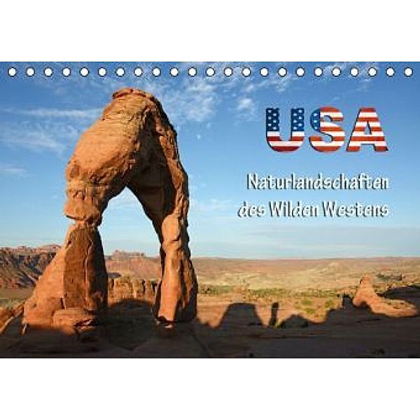 USA - Naturlandschaften des Wilden Westens (Tischkalender 2015 DIN A5 quer), Mike Kärcher