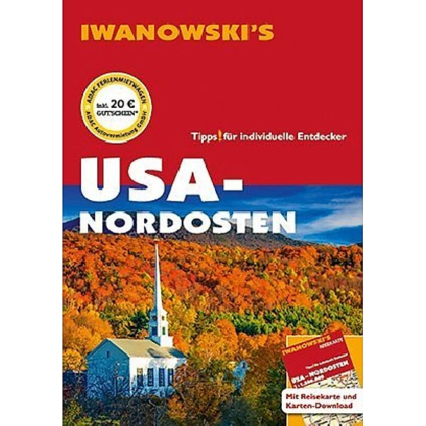 USA Nordosten - Reiseführer von Iwanowski, m. 1 Karte, Margit Brinke, Peter Kränzle