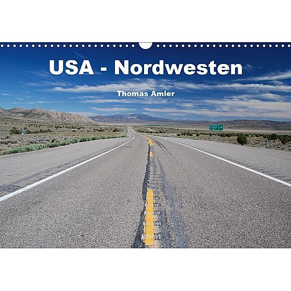 USA - Nordwesten (Wandkalender 2021 DIN A3 quer), Thomas Amler