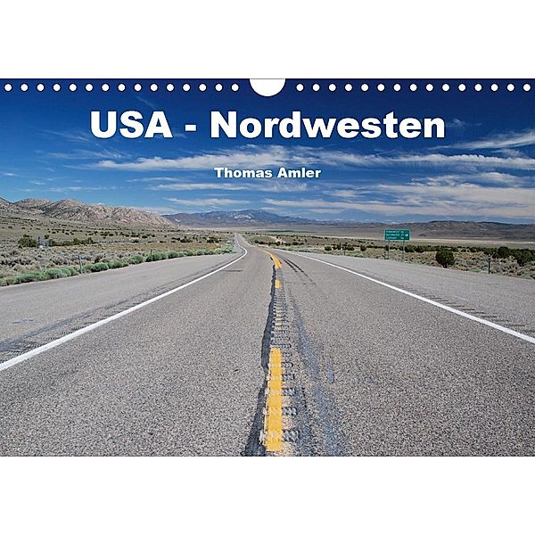 USA - Nordwesten (Wandkalender 2021 DIN A4 quer), Thomas Amler