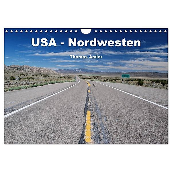 USA - Nordwesten (Wandkalender 2024 DIN A4 quer), CALVENDO Monatskalender, Thomas Amler