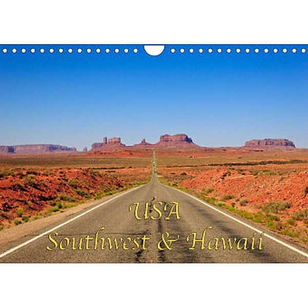 USA Southwest & Hawaii (Wandkalender 2022 DIN A4 quer), Dominik Wigger