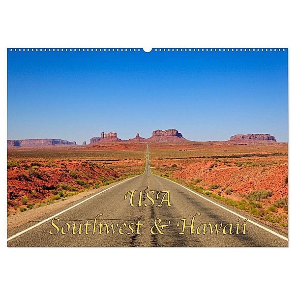 USA Southwest & Hawaii (Wandkalender 2024 DIN A2 quer), CALVENDO Monatskalender, Dominik Wigger