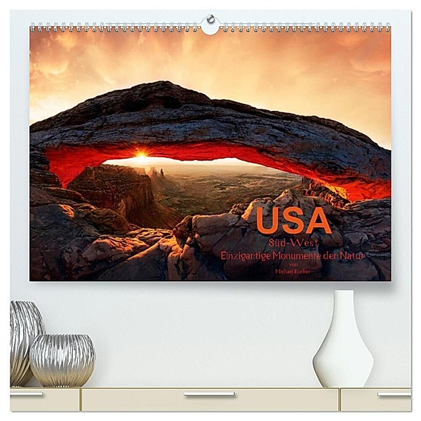 USA Süd-West (hochwertiger Premium Wandkalender 2024 DIN A2 quer), Kunstdruck in Hochglanz, Michael Rucker