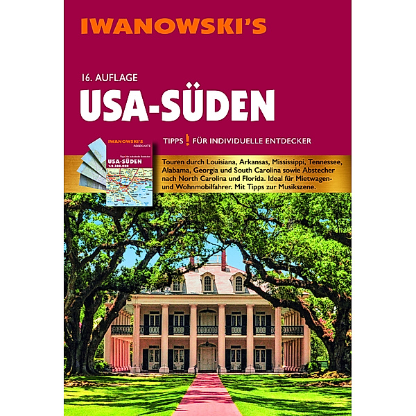 USA-Süden - Reiseführer von Iwanowski, Dirk Kruse-Etzbach