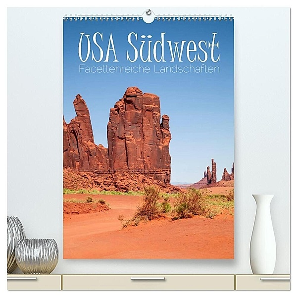USA Südwest Facettenreiche Landschaften (hochwertiger Premium Wandkalender 2024 DIN A2 hoch), Kunstdruck in Hochglanz, Melanie Viola