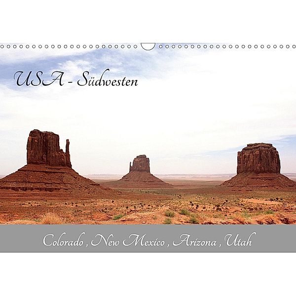 USA - Südwesten - Colorado, New Mexico, Arizona, Utah (Wandkalender 2021 DIN A3 quer), Thorsten Kubisch
