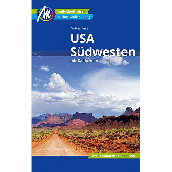 USA - Südwesten Reiseführer Michael Müller Verlag, m. 1 Karte, Volker Feser