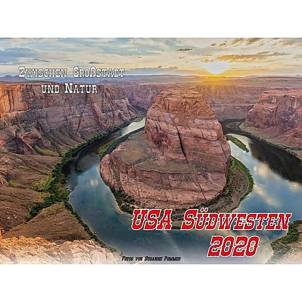 USA Südwesten - Zwischen Großstadt und Natur 2020, Susanne Pommer, Frank Pommer