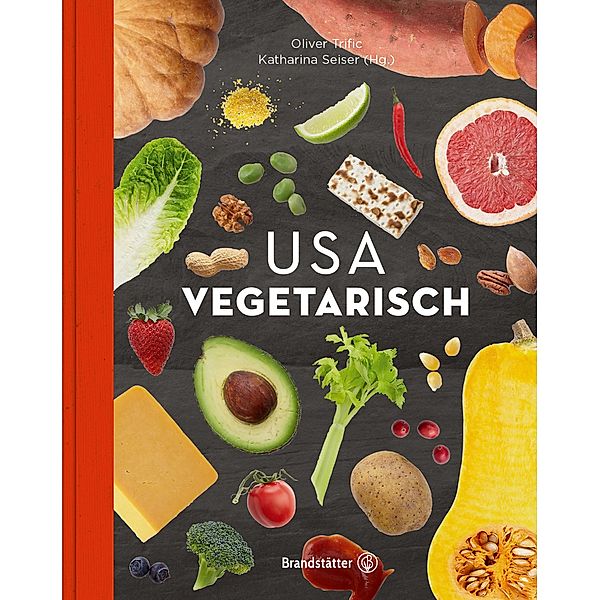 USA vegetarisch / Vegetarische Länderrküche, Oliver Trific