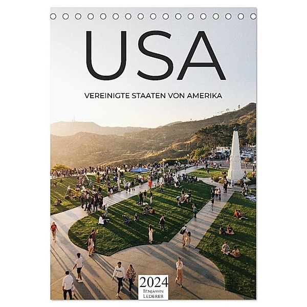 USA - Vereinigte Staaten von Amerika (Tischkalender 2024 DIN A5 hoch), CALVENDO Monatskalender, Benjamin Lederer