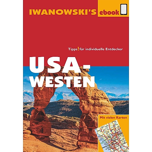 USA-Westen - Reiseführer von Iwanowski / Reisehandbuch, Margit Brinke, Peter Kränzle