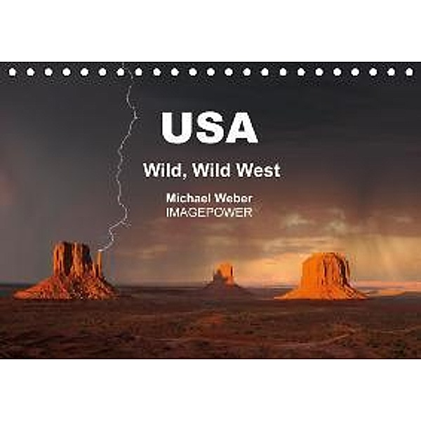 USA Wild, Wild West US-Version (Table Calendar 2015 DIN A5 Landscape), Michael Weber