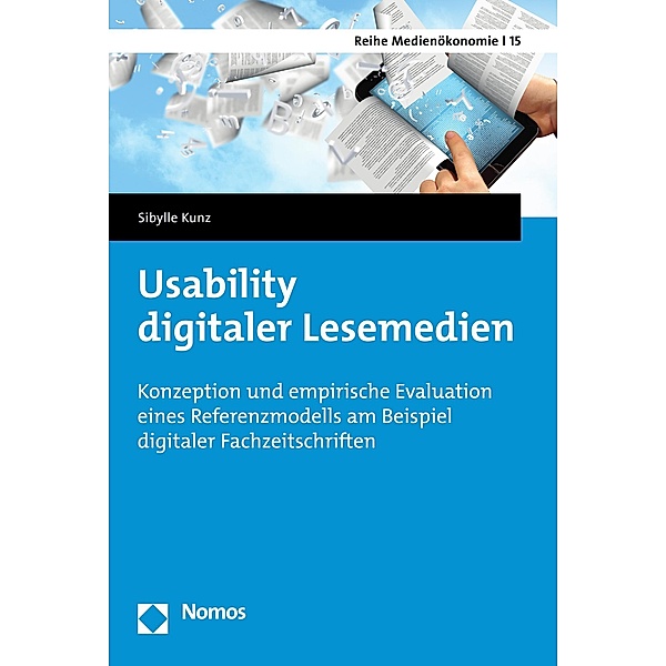 Usability digitaler Lesemedien / Reihe Medienökonomie Bd.15, Sibylle Kunz