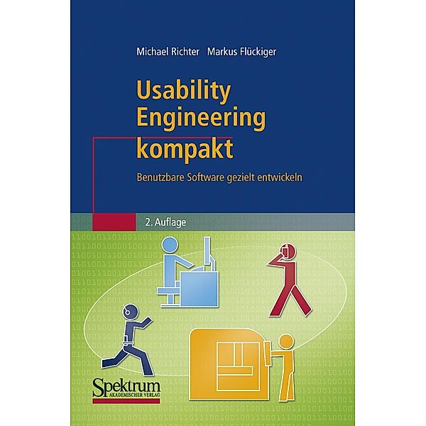 Usability Engineering kompakt / IT kompakt, Michael Richter, Markus D. Flückiger