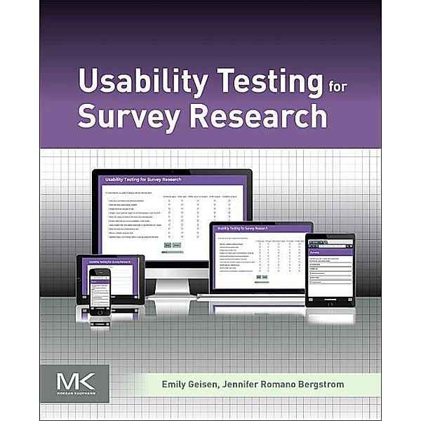 Usability Testing for Survey Research, Emily Geisen, Jennifer Romano Bergstrom