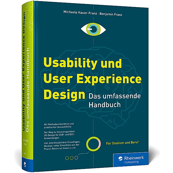 Usability und User Experience Design, Michaela Kauer-Franz, Benjamin Franz