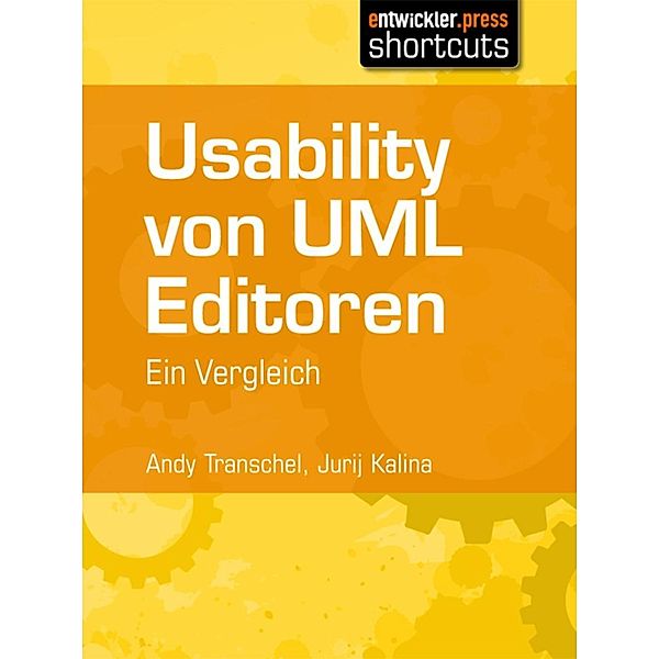 Usability von UML Editoren / shortcut, Andy Transchel, Jurij Kalina