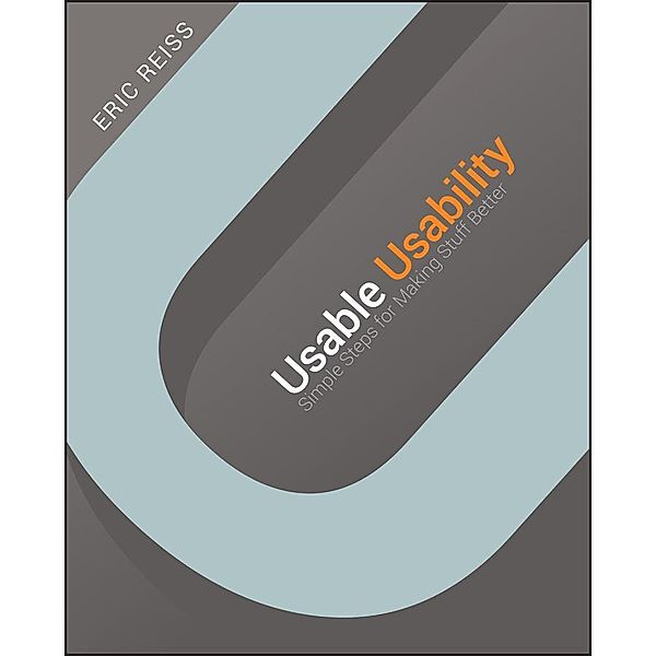Usable Usability, Eric Reiss