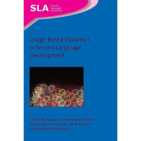 Usage-Based Dynamics in Second Language Development / Second Language Acquisition Bd.141