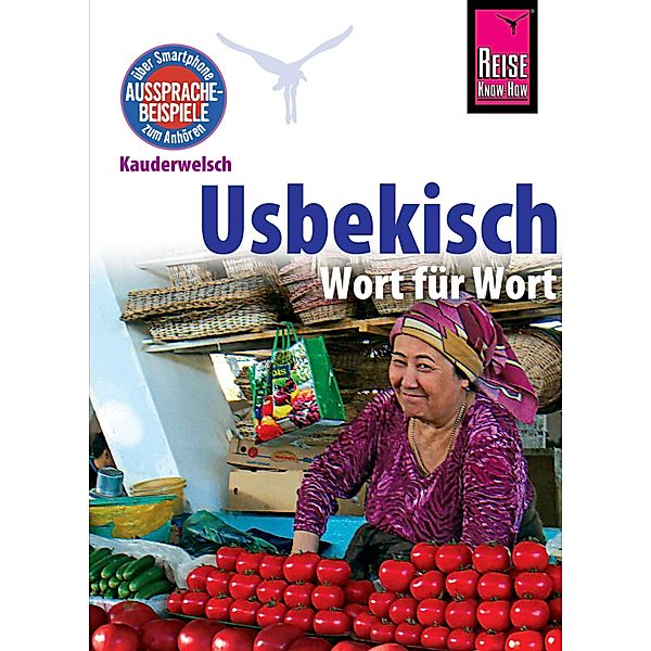 Usbekisch - Wort für Wort / Kauderwelsch Bd.129, Michael Korotkow