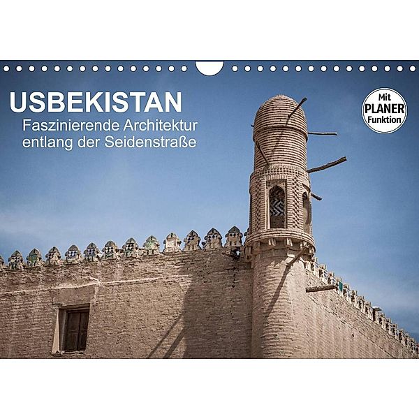 Usbekistan - Faszinierende Architektur entlang der Seidenstraße (Wandkalender 2023 DIN A4 quer), Jeanette Dobrindt