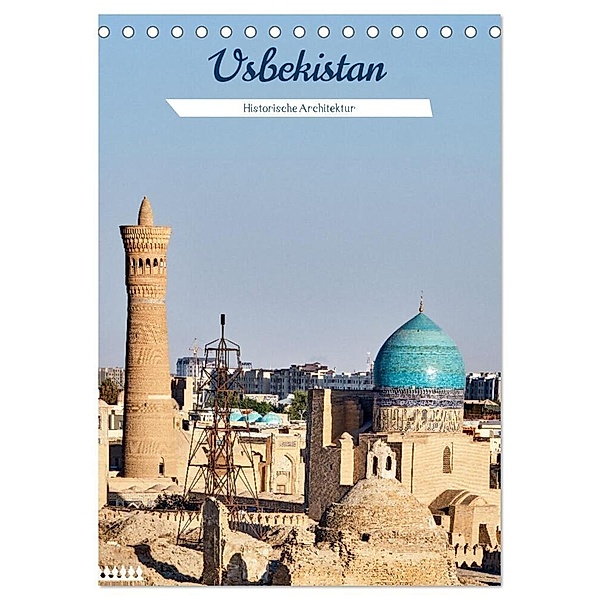 Usbekistan - Historische Architektur (Tischkalender 2024 DIN A5 hoch), CALVENDO Monatskalender, Thomas Leonhardy