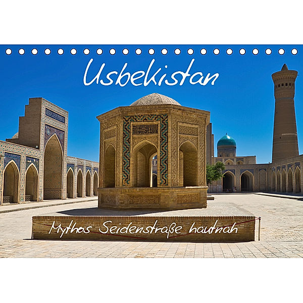 Usbekistan Mythos Seidenstraße hautnah (Tischkalender 2019 DIN A5 quer), Michael Kurz