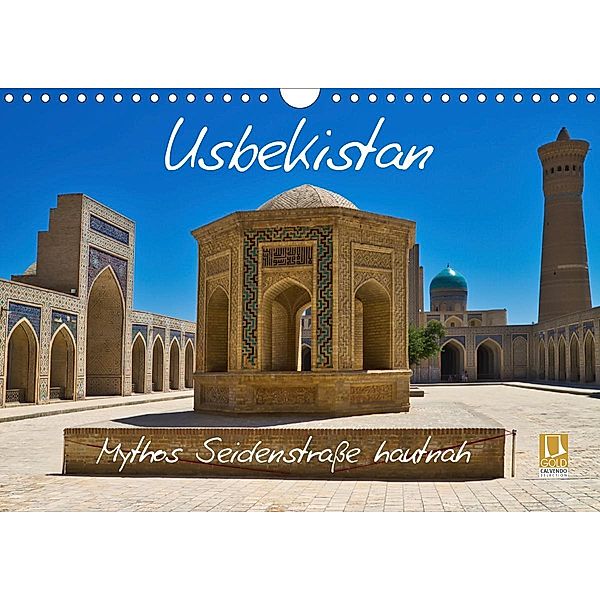 Usbekistan Mythos Seidenstraße hautnah (Wandkalender 2020 DIN A4 quer), Michael Kurz