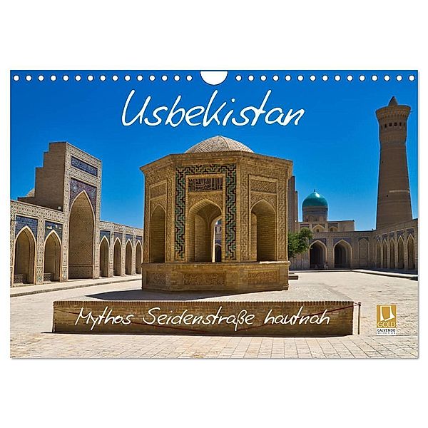 Usbekistan Mythos Seidenstraße hautnah (Wandkalender 2024 DIN A4 quer), CALVENDO Monatskalender, Michael Kurz