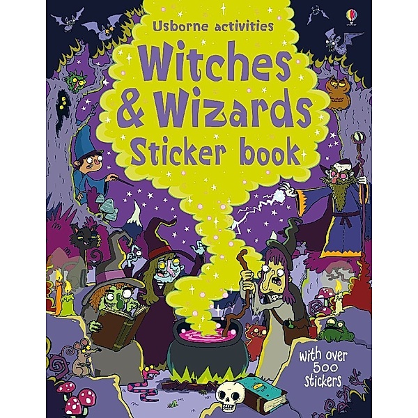 Usborne Activities / Witches and Wizards Sticker Book, Kirsteen Robson